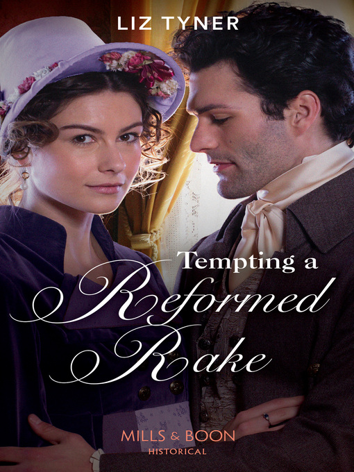 Title details for Tempting a Reformed Rake by Liz Tyner - Available
